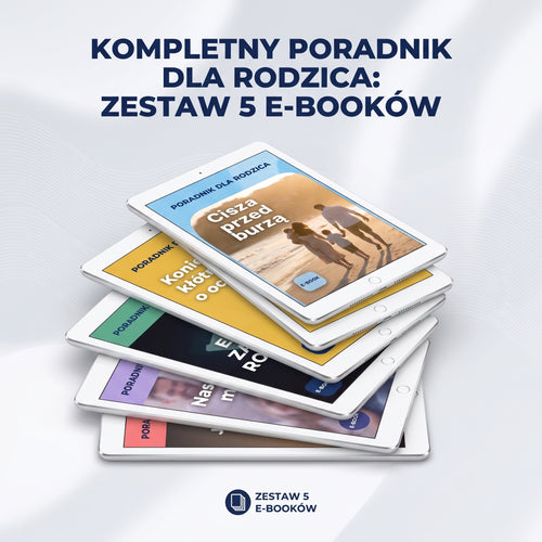 Pakiet spokojny rodzic: Kompletny zestaw 5 ebooków